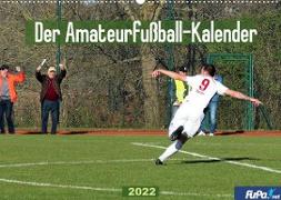 Der Amateurfußball-Kalender (Wandkalender 2022 DIN A2 quer)