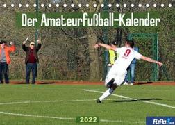 Der Amateurfußball-Kalender (Tischkalender 2022 DIN A5 quer)