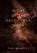 Night of the Seven Year Moon