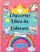 Incredibili pagine da colorare per bambini con disegni facili da colorare per il tuo piccolo Unicorno per imparare e divertirsi | Perfetto come regalo