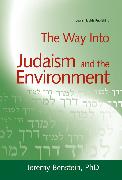 The Way into Judaism and the Environment