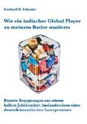 Wie ein indischer Global Player zu meinem Butler mutierte