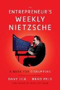 The Entrepreneur's Weekly Nietzsche