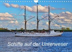 Schiffe auf der Unterweser (Wandkalender 2022 DIN A4 quer)