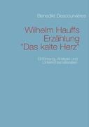 Wilhelm Hauffs Erzählung Das kalte Herz