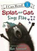 Splat the Cat Sings Flat