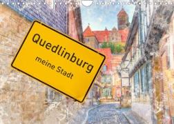 Quedlinburg-meine Stadt (Wandkalender 2022 DIN A4 quer)