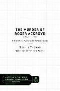 The Murder of Roger Ackroyd by Agatha Christie: A Story Grid Masterwork Analysis Guide