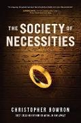 The Society of Necessities