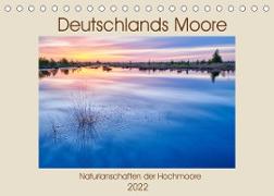 Deutschlands Moore (Tischkalender 2022 DIN A5 quer)