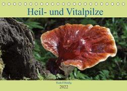 Heil- und Vitalpilze (Tischkalender 2022 DIN A5 quer)