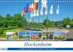Hockenheim - Große Kreisstadt in der Rhein-Neckar-Region (Wandkalender 2022 DIN A4 quer)