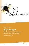 Be(e) happy