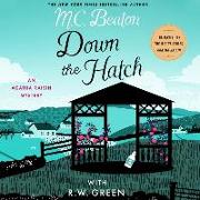 Down the Hatch Lib/E: An Agatha Raisin Mystery