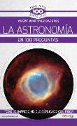 La Astronomía En 100 Preguntas