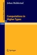 Computations in Higher Types