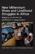 New Millennium Woes and Livelihood Struggles in Africa