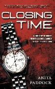 Closing Time: A True Story of Robbery and Double Murder