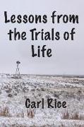 Lessons from the Trials of Life