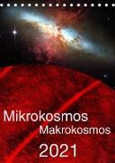 Mikrokosmos - Makrokosmos (Tischkalender 2022 DIN A5 hoch)