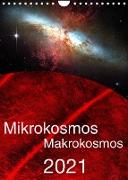 Mikrokosmos - Makrokosmos (Wandkalender 2022 DIN A4 hoch)