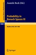 Probability in Banach Spaces III