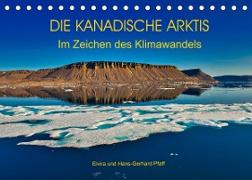 DIE KANADISCHE ARKTIS - Im Zeichen des Klimawandels (Tischkalender 2022 DIN A5 quer)