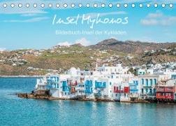 Insel Mykonos - Bilderbuch-Insel der Kykladen (Tischkalender 2022 DIN A5 quer)
