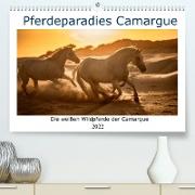 Pferdeparadies Camargue (Premium, hochwertiger DIN A2 Wandkalender 2022, Kunstdruck in Hochglanz)