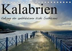 Kalabrien - Entlang der spektakulären Küste Süditaliens (Tischkalender 2022 DIN A5 quer)