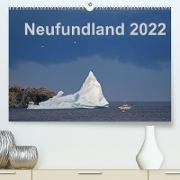 Neufundland 2022 (Premium, hochwertiger DIN A2 Wandkalender 2022, Kunstdruck in Hochglanz)