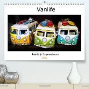 Vanlife - Roadtrip Impressionen (Premium, hochwertiger DIN A2 Wandkalender 2022, Kunstdruck in Hochglanz)