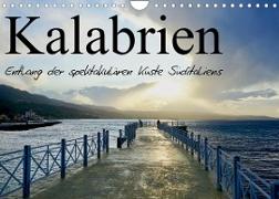 Kalabrien - Entlang der spektakulären Küste Süditaliens (Wandkalender 2022 DIN A4 quer)