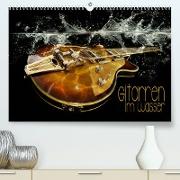 Gitarren im Wasser (Premium, hochwertiger DIN A2 Wandkalender 2022, Kunstdruck in Hochglanz)
