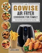 The GOWISE Air Fryer Cookbook for Family