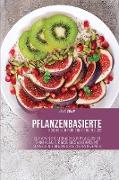 Pflanzenkost-Kochbuch für Einsteiger 2021