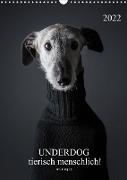 UNDERDOG - Windhundportraits (Wandkalender 2022 DIN A3 hoch)