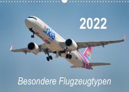 Besondere Flugzeugtypen (Wandkalender 2022 DIN A3 quer)