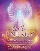 The Art of Your Energy
