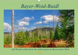 Bayer-Woid-Buidl (Wandkalender 2022 DIN A2 quer)