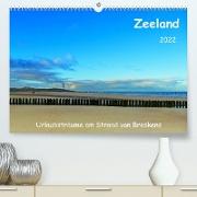 Zeeland - Urlaubsträume am Strand von Breskens (Premium, hochwertiger DIN A2 Wandkalender 2022, Kunstdruck in Hochglanz)