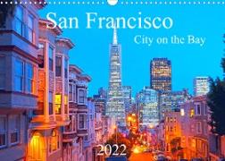 San Francisco - City on the Bay (Wandkalender 2022 DIN A3 quer)