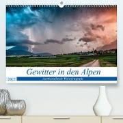 Gewitter in den AlpenAT-Version (Premium, hochwertiger DIN A2 Wandkalender 2022, Kunstdruck in Hochglanz)