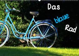 Das blaue Rad (Wandkalender 2022 DIN A2 quer)