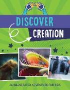 Discover Creation: An Illustrated Adventure for Kids