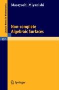 Non-complete Algebraic Surfaces