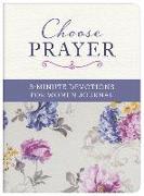 Choose Prayer: 3-Minute Devotions for Women Journal