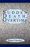 Sudden Death, Overtime