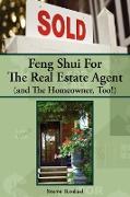Feng Shui for the Real Estate Agent (and the Homeowner, Too!)