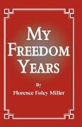 My Freedom Years